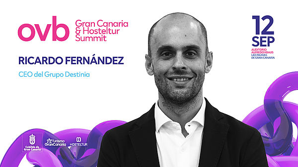 Ricardo Fernández, CEO de Destinia, estará presente en Overbooking Gran Canaria &amp; Hosteltur Summit 2024